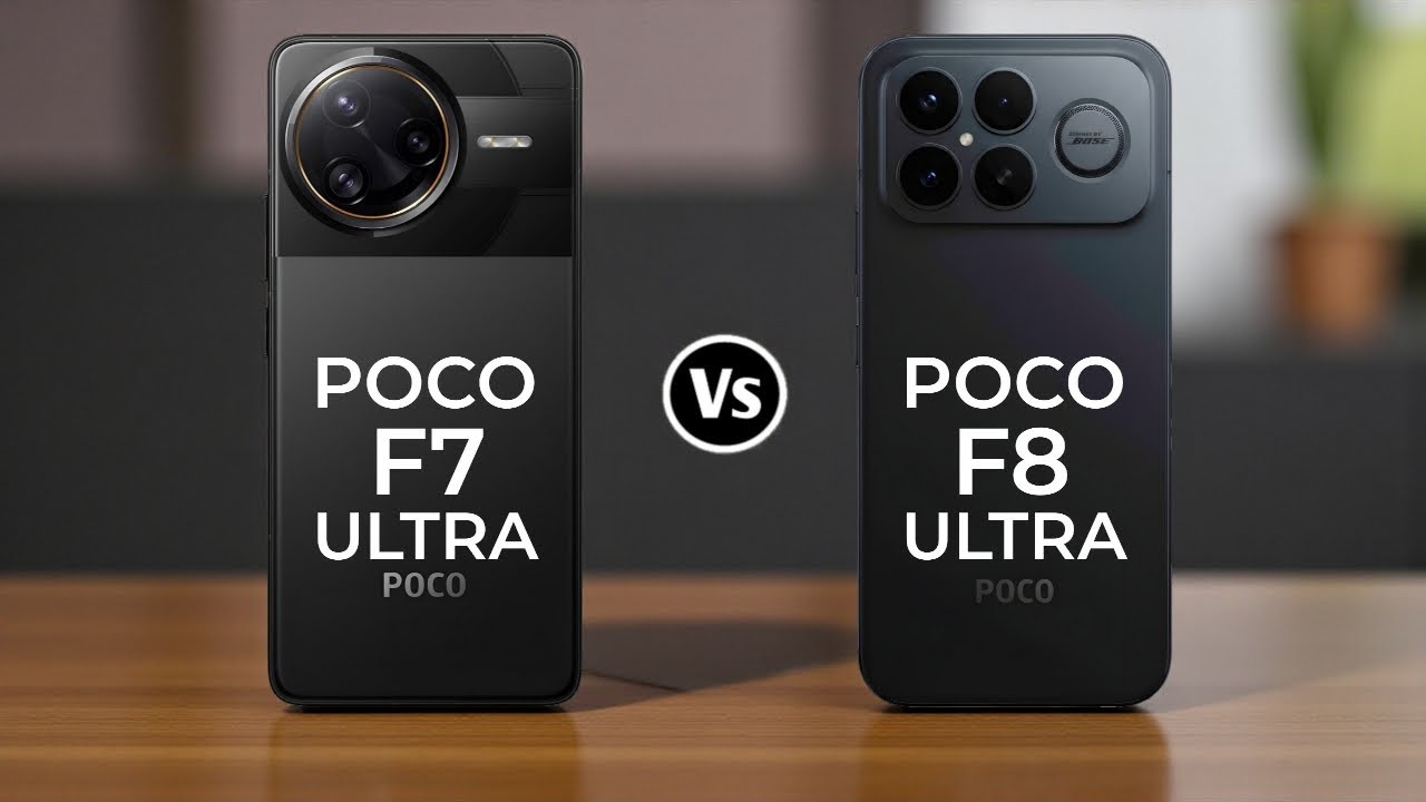 Poco F7 Ultra Vs Poco F8 Ultra