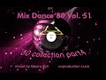 Mix Dance '80 Vol 51