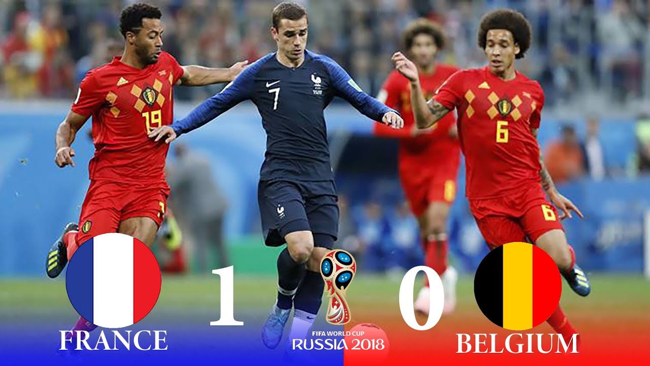 France Vs Belgium 1 X 0 Fifa World Cup 2018 Semi Final All Goals And Highlights Youtube