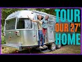 Airstream 27FB International Tour 🏠 Big Enough to Full Time? —Full Walk Through + Our Modifications
