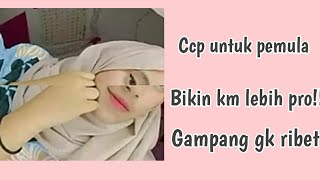 Tutorial ccp untuk pemula keren terbaru 2019😊🤗