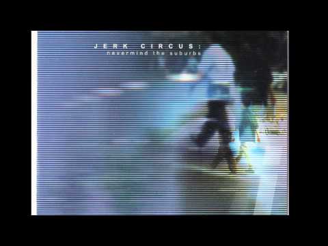 Jerk Circus - C# Ska