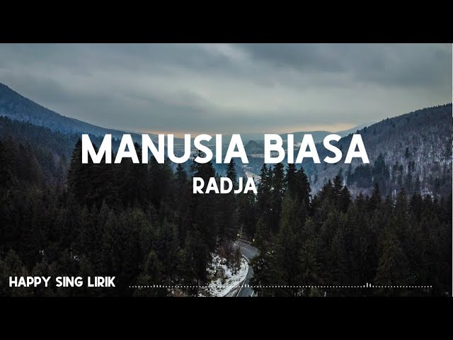 Radja - Manusia Biasa (Lirik) class=