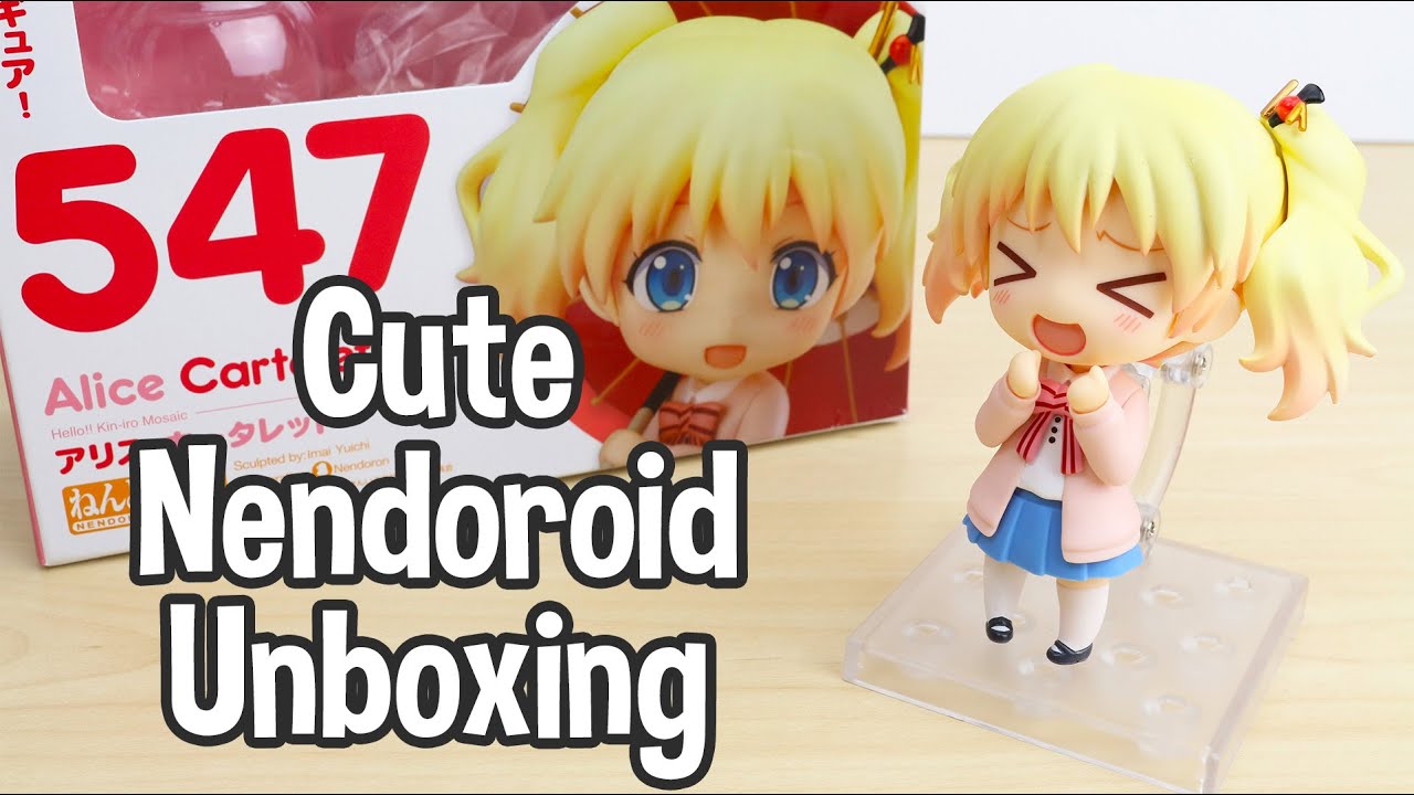 Nendoroid Unboxing Alice Cartelet Figure No 547 And Short Review Super Cute Youtube
