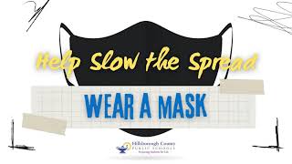 Slow the Spread, Wear A Mask PSA