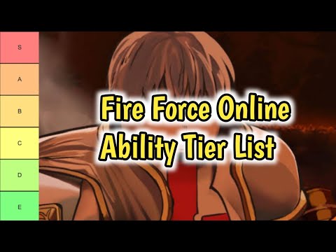 Fire Force Online - Ability tier list