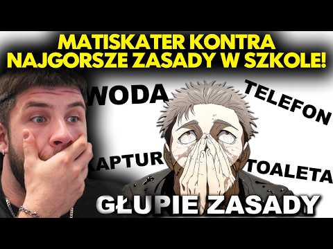 MATISKATER kontra NAJGORSZE ZASADY W SZKOLE!
