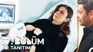 Uzak Şehir 67.Bölüm 2.Fragmanı | Hamilesiniz, tebrikler! !