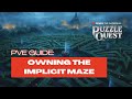 OWNING THE IMPLICIT MAZE | Magic The Gathering Puzzle Quest