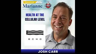 Groundbreaking Approach to Wellness Using ECHO Water with Josh Carr