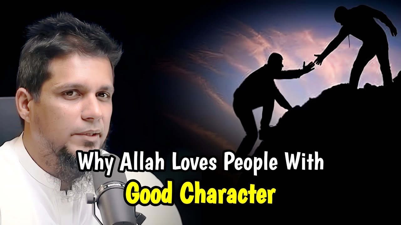 Why Allah Loves People With Good Character | Muhammad Ali 