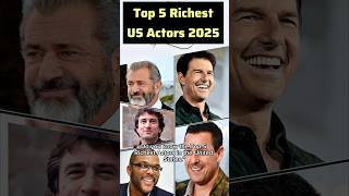 Top 5 Richest Actors in U.S. 2025 #Top5 #AdamSandler #MelGibson #RobertDeNiro #TomCruise #TylerPerry