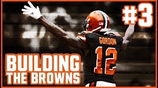 BUILDING THE BROWNS - Flash is Back! - Part 3 - Madden NFL 19
