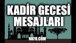 Kadir Gecesi Mesajları