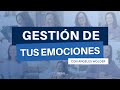 Cómo gestionar tus emociones - Ángeles Wolder