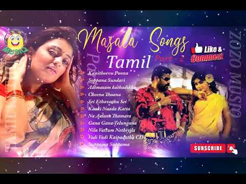 Tamil masala collection songs   part 2  ZOZO MUSIQ