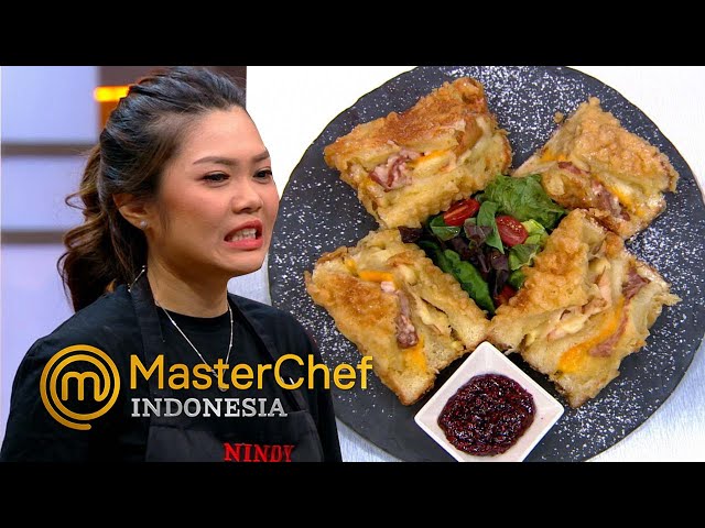 MASTERCHEF INDONESIA - Bentuk Sandwich Nindy Beda, Rasanya Gimana Tuh | Galeri 7 class=