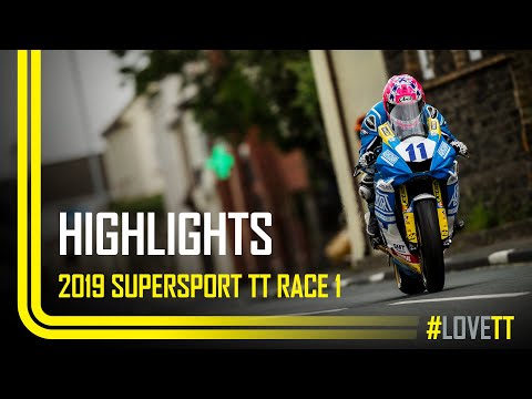 2019 Monster Energy Supersport TT Race 1 - Race Highlights | TT Races Official