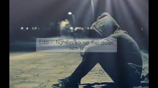 Eda - Nghilhni ka nei thei dawn nem le (lyrics)
