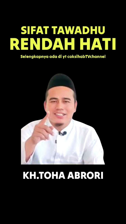☝️ humility - KH.toha abrori