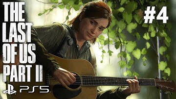 THE LAST OF US 2 PS5 Walkthrough 60 FPS Gameplay - Part 4 EXPLORING SEATTLE ! (No Commentary)