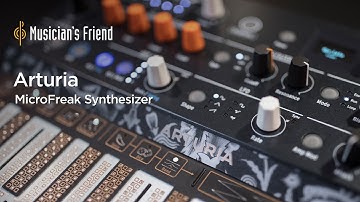 Arturia MicroFreak Synthesizer - Demo and Features