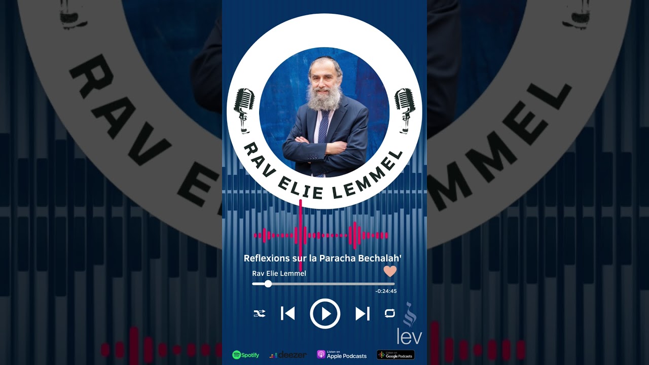 réflexions sur la paracha Bechalah'
