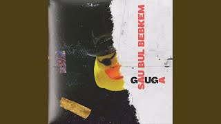 Video thumbnail of "Gauga - Sau Bul Bebkem"