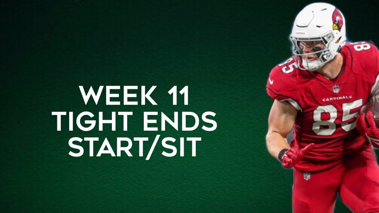 Tight Ends Start/Sit (Every Matchup) Week 11 Fantasy Football