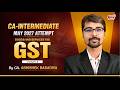 GST : Lecture-3 || CA-Intermediate May-27 || BY: CA. Abhishek Baradiya