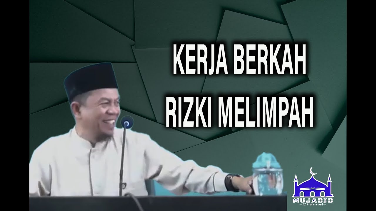 Ustadz Ucu Najmudin M.Pd || Rahasia Kerja Berkah, Hidup Tenang & Rezeki Lancar