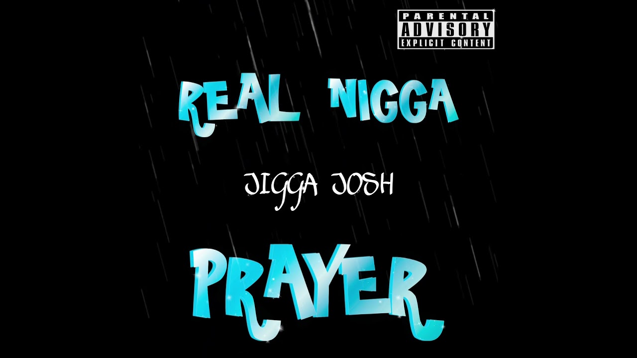 Real Nigga Prayer