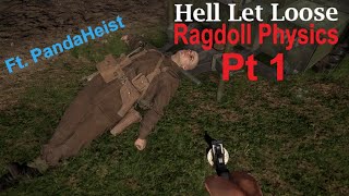 Hell Let Loose | Ragdoll Showcase Pt 1 Ft. PandaHeist