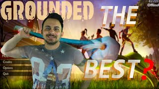 The Best Weapon? - GROUNDED GAMEPLAY Part 8