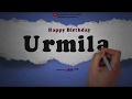 Happy Birthday Urmila | Whatsapp Status Urmila Whatsapp Status Video Download Free