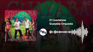 Video thumbnail of "El Cuartetazo - Guayaba Orquesta | SL"