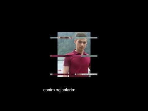 Canim oglanlarim