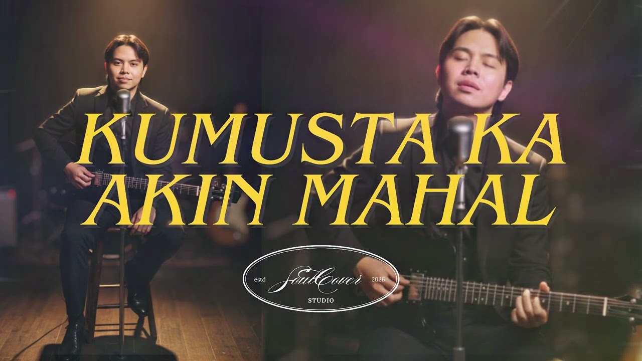 Kumusta ka akin mahal - SoulCover Studio (Freddie Aguilar)