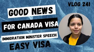 Good news for canada visa| News from immigration minister | #canada #visa