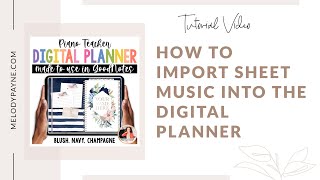 Tutorial: How to Import Sheet Music into the Piano Teacher Digital Planner screenshot 1