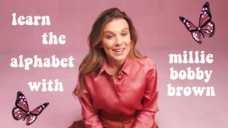 learn the alphabet with millie bobby brown!!