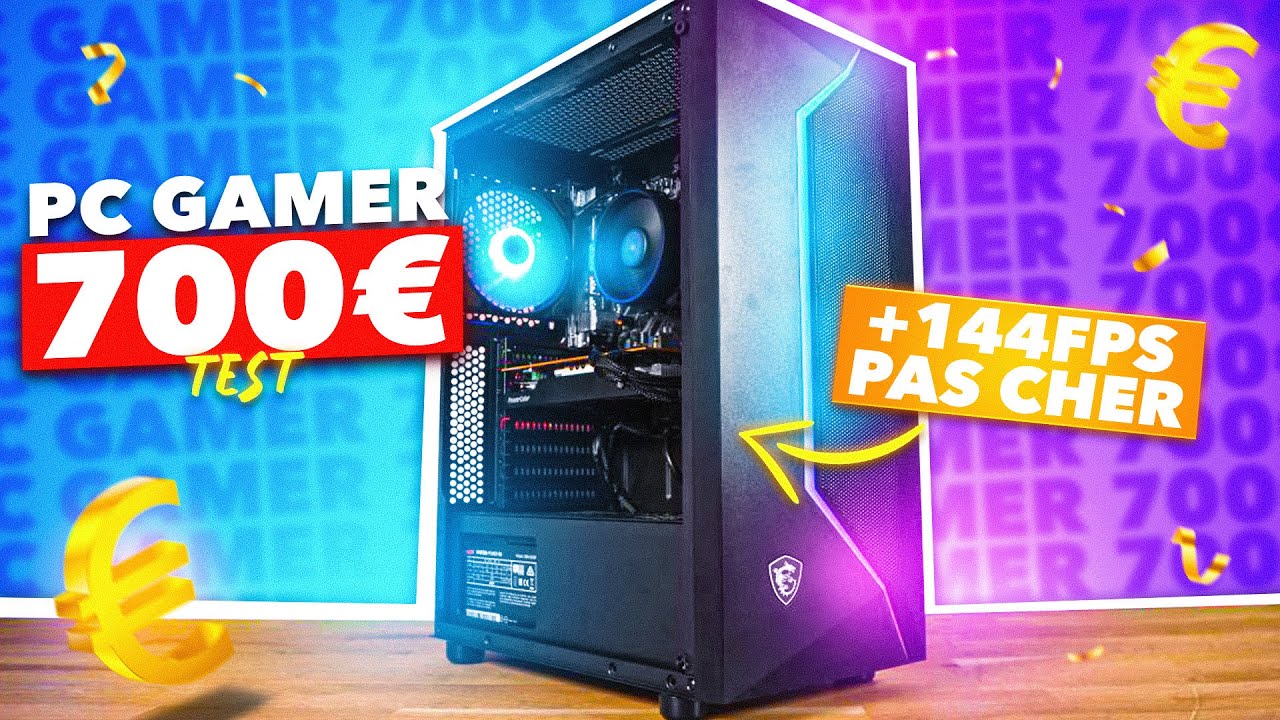 JE TESTE UN PC GAMER À 700€ / 750€ (pas cher) 