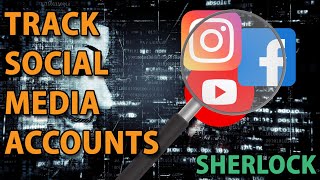 TRACK DOWN SOCIAL MEDIA ACCOUNTS | Sherlock Showcase & Installation