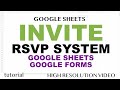Invite RSVP System using Google Sheets &amp; Google Forms - Tutorial