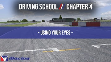 iRacing.com Driving School Chapter 4: Using Your Eyes