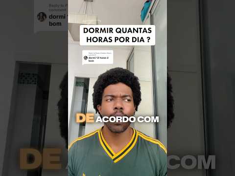 Quantas horas dormir?