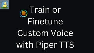 Train / Finetune Custom Voice With Piper TTS
