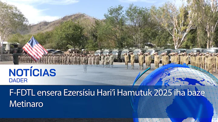 F-FDTL ensera Ezersísiu Hari’i Hamutuk 2025 iha baze Metinaro