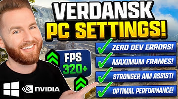 BEST PC SETTINGS FOR VERDANSK! Warzone Graphics, NVIDIA, Windows, Controller, Audio, and More!