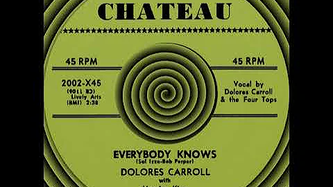 EVERYBODY KNOWS, Dolores Carroll, (Rare) (Chateau ...